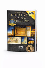 Rose Book of Bible Charts, Maps, and Time Lines: Full-Color Bible Charts, Ill…