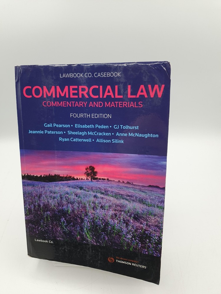 Commercial Law: Commentary And Materials 4th Edition Paperback Thomson Reuters