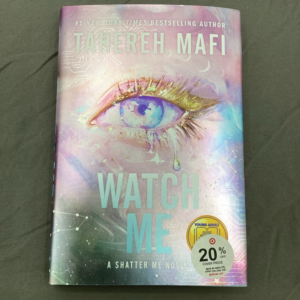 Watch Me by Tahereh Mafi Hardcover Book Brand New!
