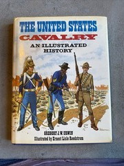 United States Cavalry: An Illustrated History by Urwin, Gregory J. W. Hardback