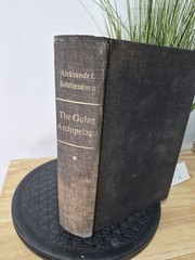 Gulag Archipelago 1918 – 1956 I – II by Aleksandr Solzhenitsyn 1974 Hardcover