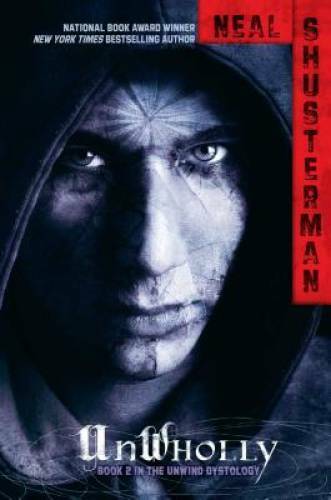 UnWholly (Unwind Dystology) – Hardcover By Shusterman, Neal – GOOD
