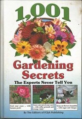 1,001 Gardening Secrets (The Experts Never Tell You) – Hardcover – GOOD