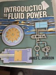 Introduction to Fluid Power Textbook by James L. Johnson – Delmar Cengage