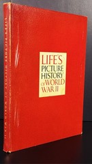 Life’s Picture History of World War II by Time Incorporated
