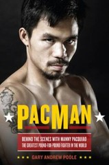 PacMan: Behind the Scenes with Manny Pacquiao–the Greatest Pound-for-Pound…