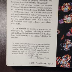 Alan Schreck Catholic and Christian: Misunderstood Catholic Beliefs PB English