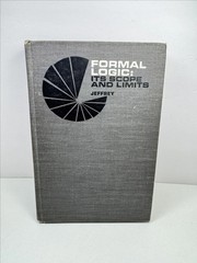 Formal Logic Its Scope And Limits By Jeffrey, By Jeffrey