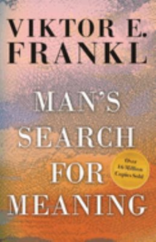 Man’s Search for Meaning Perfect Viktor E. Frankl