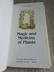 Magic and Medicine of Plants Reader’s Digest Editors 1986 Hardcover