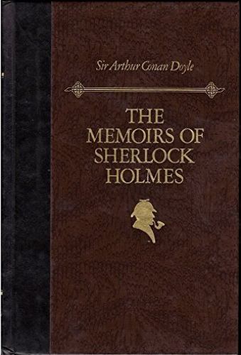 THE MEMOIRS OF SHERLOCK HOLMES by Sir Arthur Conan Doyle