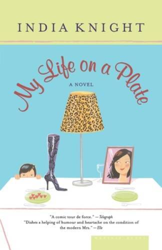 My Life on a Plate – Paperback By Knight, India – GOOD