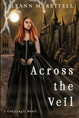 Across the Veil: Volume 1 (Conjuragic Series) 9781545284650 Fast Free Shipping-
