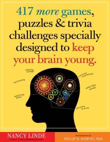 417 More Games, Puzzles & Trivia Challenges Specially Designed to K – ACCEPTABLE