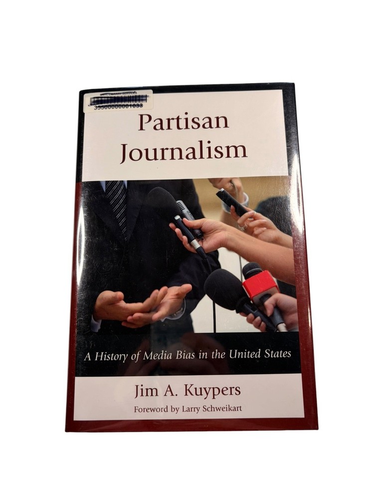 Partisan Journalism Jim A. Kuypers 2014 Media Bias History Rowman & Littlefield