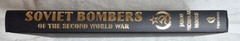 Soviet Bombers of the Second World War • Moore (2019 • HCDJ) • VG
