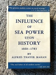 The Influence of Sea Power Upon History 1660 – 1783 by Alfred Mahan