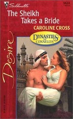 The Sheikh Takes a Bride (Dynasties: – Paperback, by Cross Caroline – Very Good