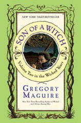 Son of a Witch: A Novel (Wicked Years) – Paperback By Maguire, Gregory – GOOD