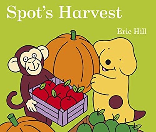 Spot’s Harvest Board Books Eric Hill