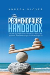 The Perimenopause Handbook: What Every Women Need To Know About The Transit…