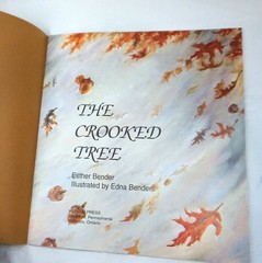 The Crooked Tree Esther Bender 1996 Illustrated Childrens Herald Press