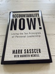 Accountability Now! : Living the Ten Principles Hardcover Mark Sasscer SIGNED