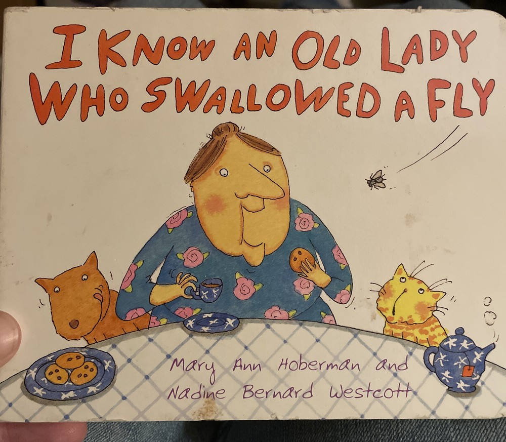 I Know an Old Lady Who Swallowed a Fly by Mary Ann Hoberman