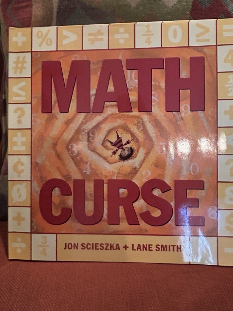 Math Curse by John Scieszka & Lane Smith. First Edition. Signed by both