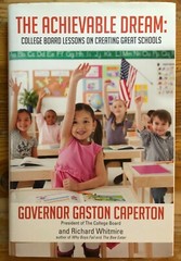 The Achievable Dream College Board Lessons on Creating Great Schools Caperton HC