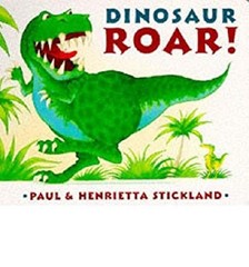 Dinosaur Roar! Paul & Henrietta Stickland