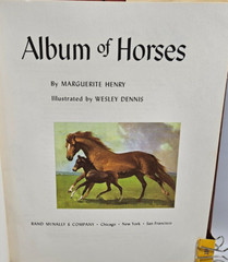Album of Horses by Marguerite Henry, Illustrated by Wesley Dennis, 1965