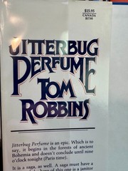 Jitterbug Perfume Tom Robbins 1984 1st Edition 1st Printing Hardcover DJ Bantam