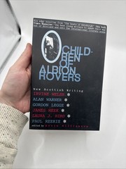 CHILDREN OF ALBION ROVERS: AN ANTHOLOGY OF NEW SCOTTISH By Kevin Williamson *VG*