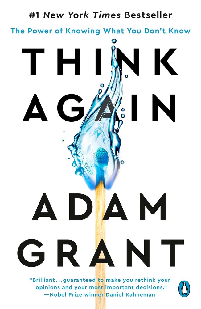 Think Again: The Power of Knowing What You Don’t Know