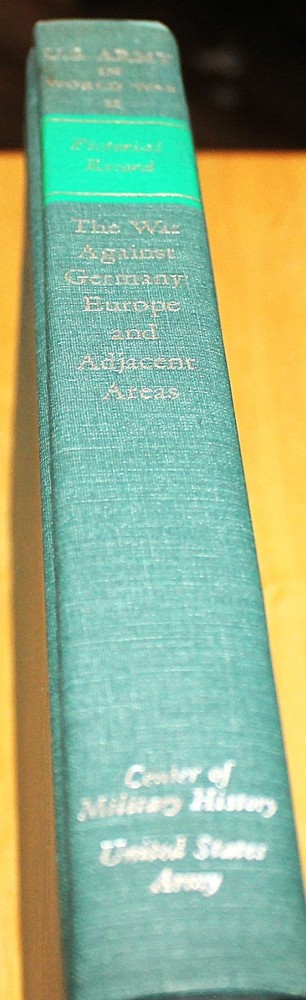 US Army in WWII Pictorial Record War Against Germany Europe & Adjacent HC Green