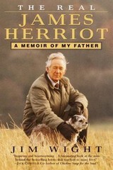 The Real James Herriot: A Memoir of My Father, Wight, James, Good Book
