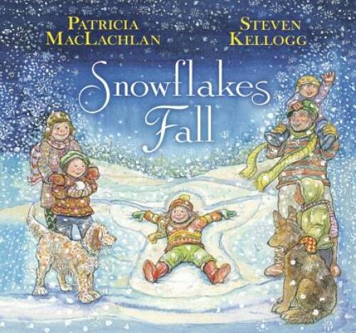 Snowflakes Fall – Hardcover By Maclachlan, Patricia – VERY GOOD