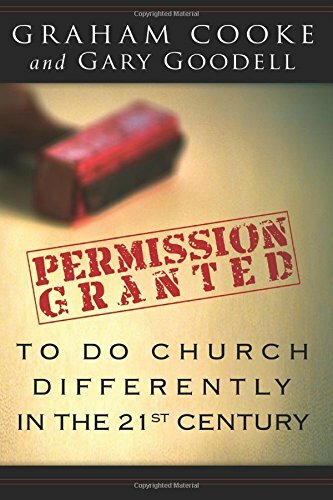 Permission is Granted to Do Church Diff… by Goodell, Gary Paperback / softback