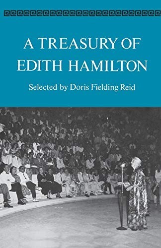 A Treasury of Edith Hamilton – VERY GOOD