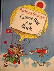 Richard Scarry’s Great Big Air Book Hardcover Richard Scarry