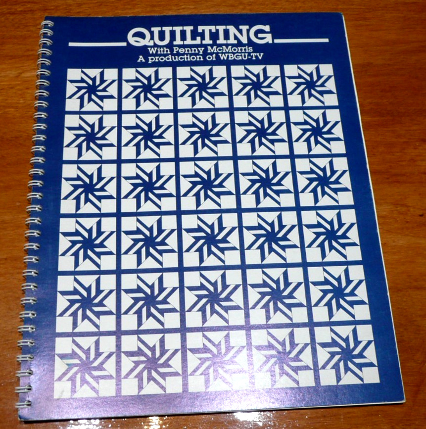 QUILTING with Penny McMorris (Spiral Bound, 1981) WBGU-TV Production VGC