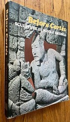 Before Cortes – Sculpture of Middle America Book Catalogue The Met 1970 VG