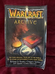 WarCraft Archive (WORLD OF WARCRAFT) by Blizzard Entertainment, Knaak, Richard