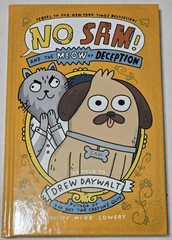 No Sam! And the Meow of Deception by Drew Daywalt Hardcover Brand New Book