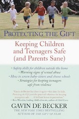 Gavin De Becker Protecting the Gift (Paperback)