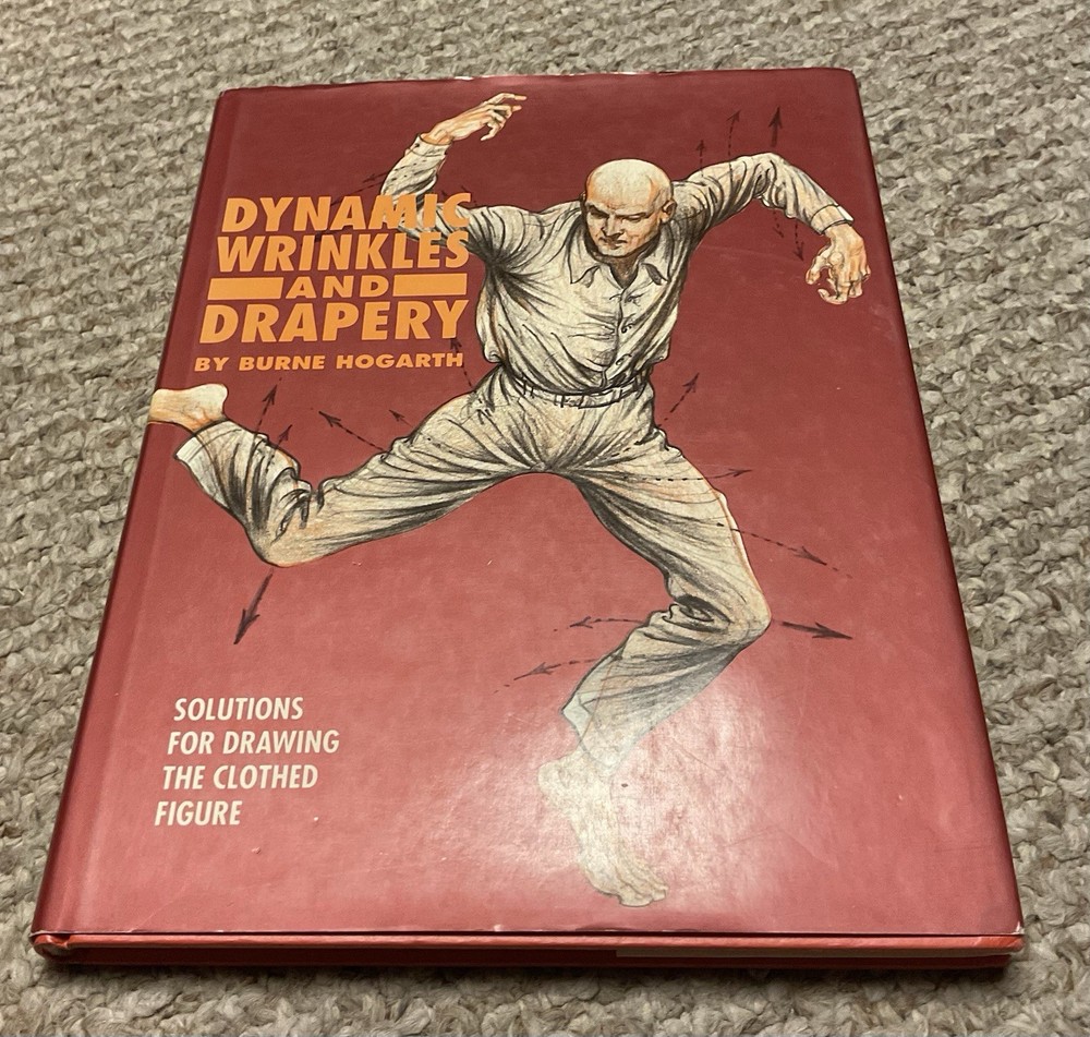 Burne Hogarth Dynamic Wrinkles & Drapery Art Book, 1st Printing 1992 HCDJ SOAT