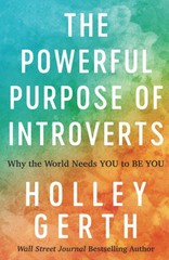 Powerful Purpose of Introverts