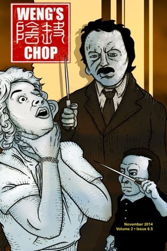 WENG’S CHOP #6.5 (2ND ANNUAL SPOOKTACULAR SPECIAL) By Tim Paxton & Brian Harris