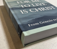 For Me to Live is Christ – From Genesis to Revelation (Beeke/RHB)